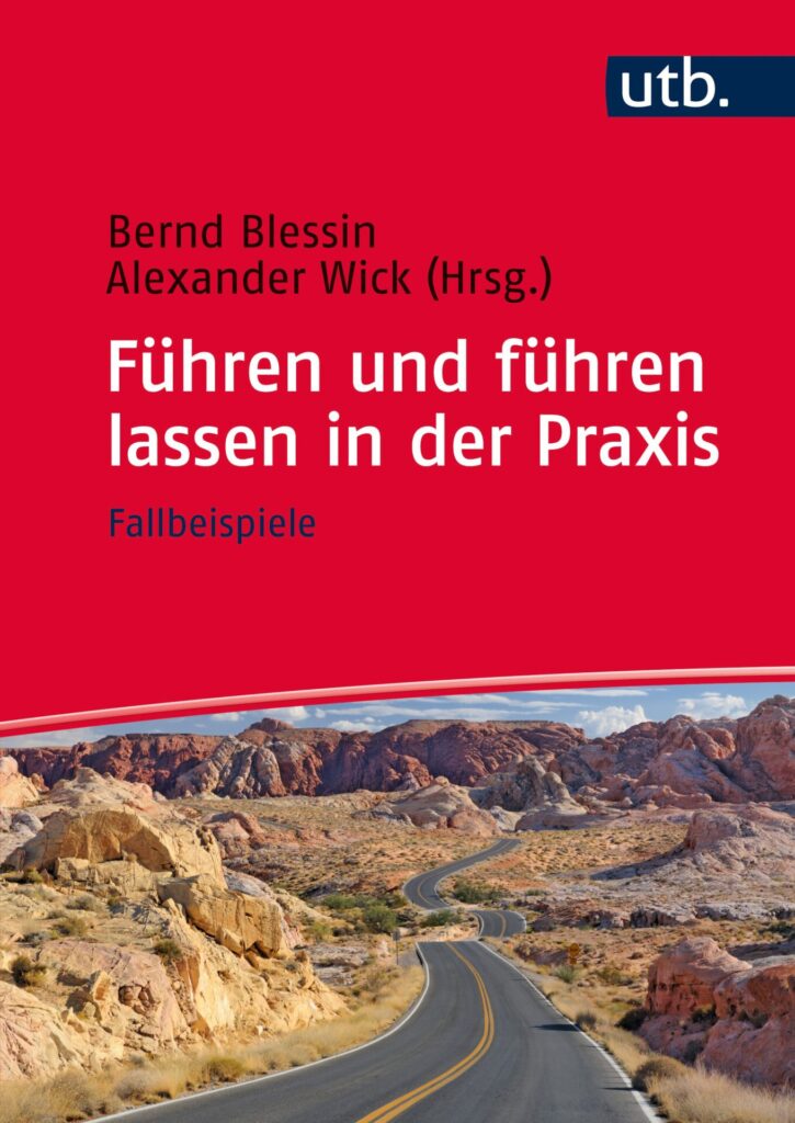 Buch von Bernd Blessin - Führen und Führen lassen in der Praxis